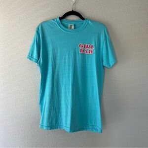❌SOLD!❌ Comfort Colors Girl Dad Shirt
